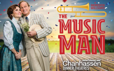 CHANHASSEN DINNER THEATRES | We’re Re-Opening the Music Man!